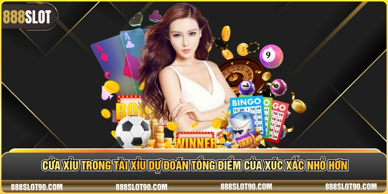 Cửa xỉu trong tài xỉu dự đoán tổng điểm của xúc xắc nhỏ hơn